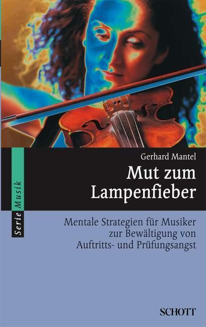 Cover: 9783254083852 | Mut zum Lampenfieber | Gerhard Mantel | Taschenbuch | Serie Musik