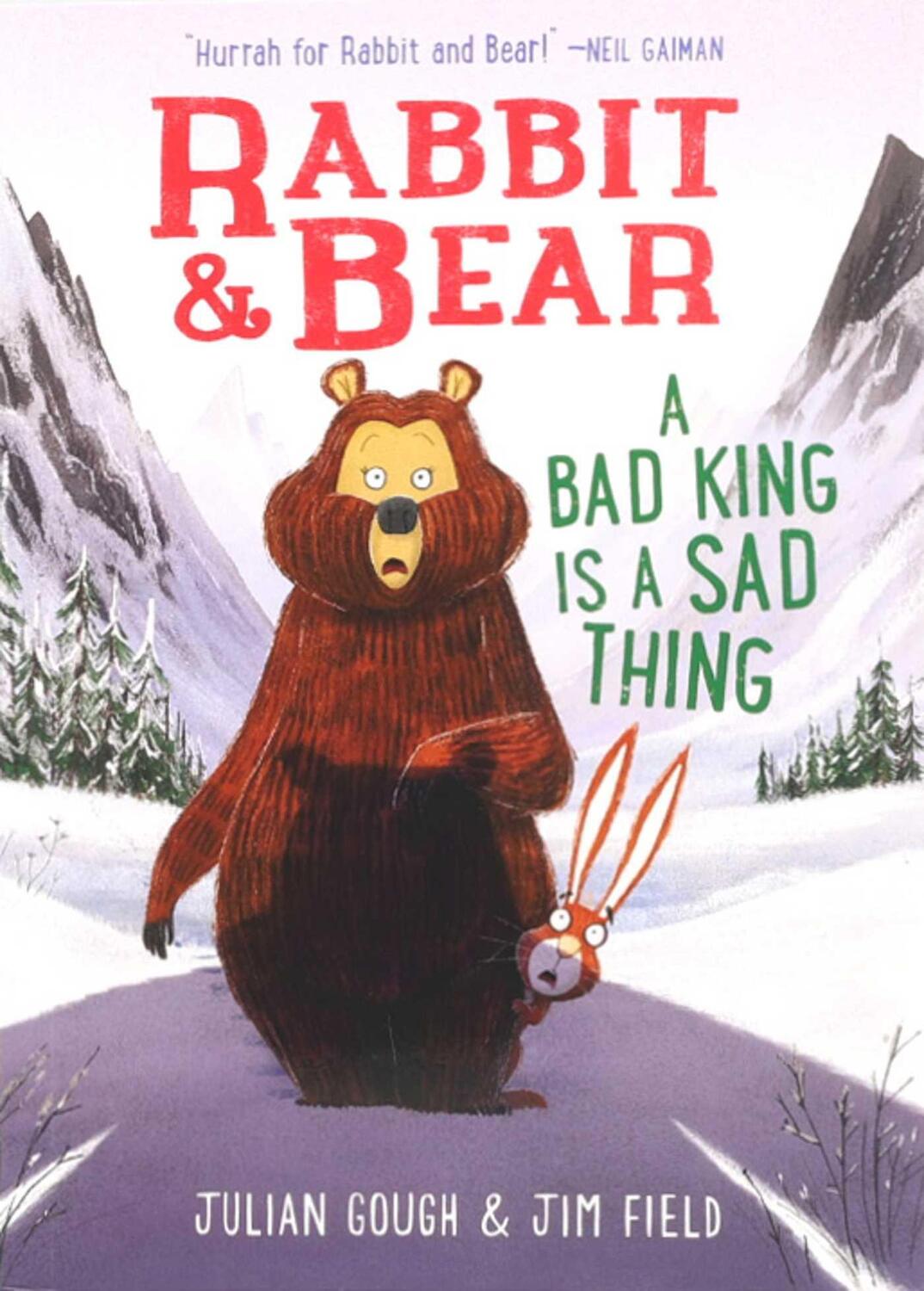 Cover: 9781667203874 | Rabbit &amp; Bear: A Bad King Is a Sad Thing | Julian Gough | Taschenbuch