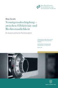 Cover: 9783428159673 | Vermögensabschöpfung - zwischen Effektivität und Rechtsstaatlichkeit.