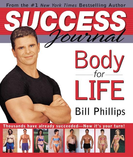 Cover: 9780060515591 | Body for Life Success Journal | Bill Phillips | Buch | Gebunden | 2003