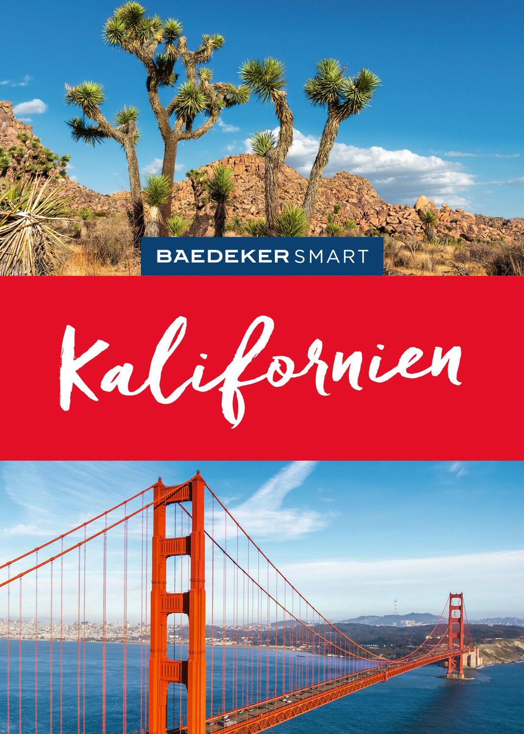 Cover: 9783575006905 | Baedeker SMART Reiseführer Kalifornien | Axel Pinck (u. a.) | Buch