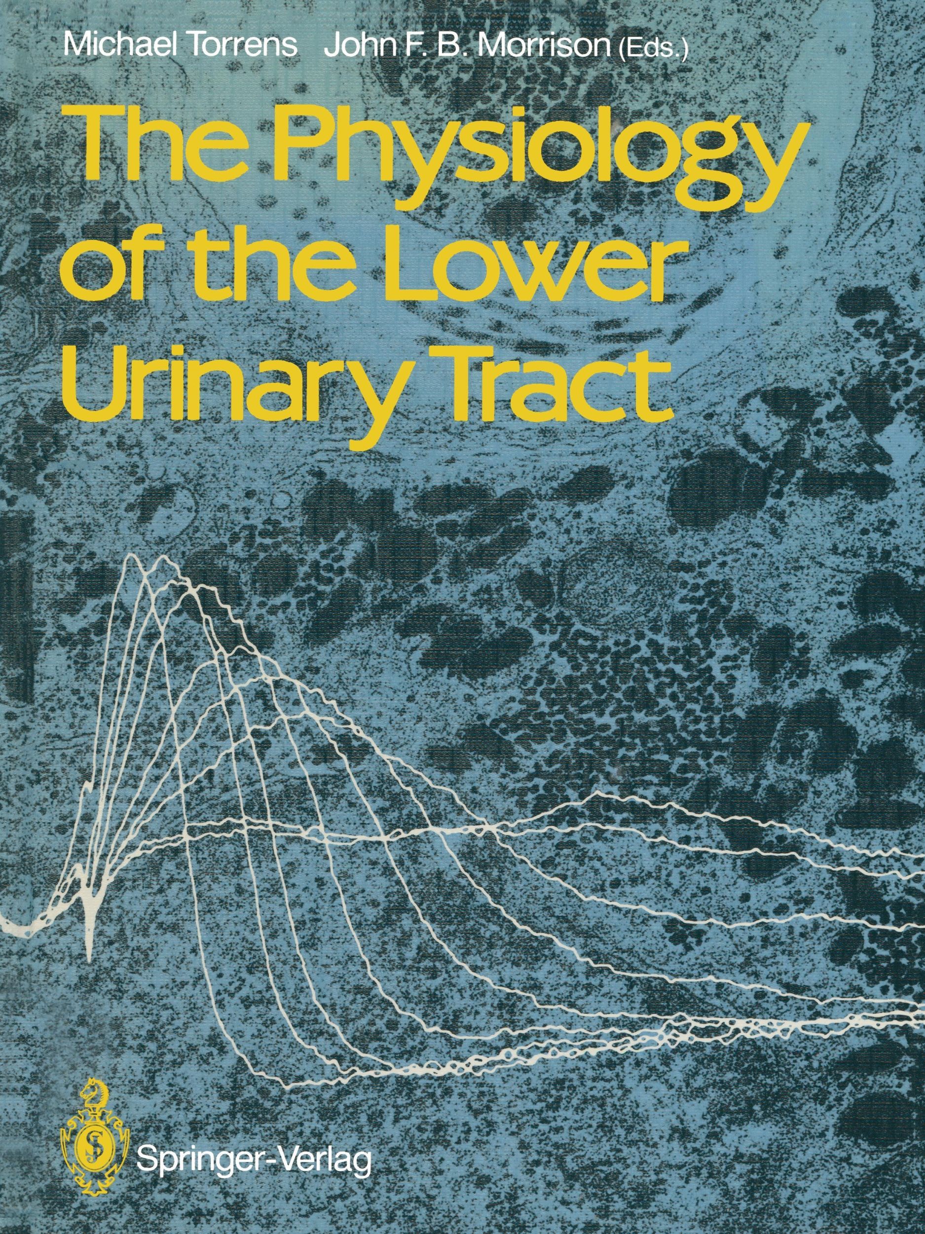 Cover: 9781447114512 | The Physiology of the Lower Urinary Tract | Morrison (u. a.) | Buch