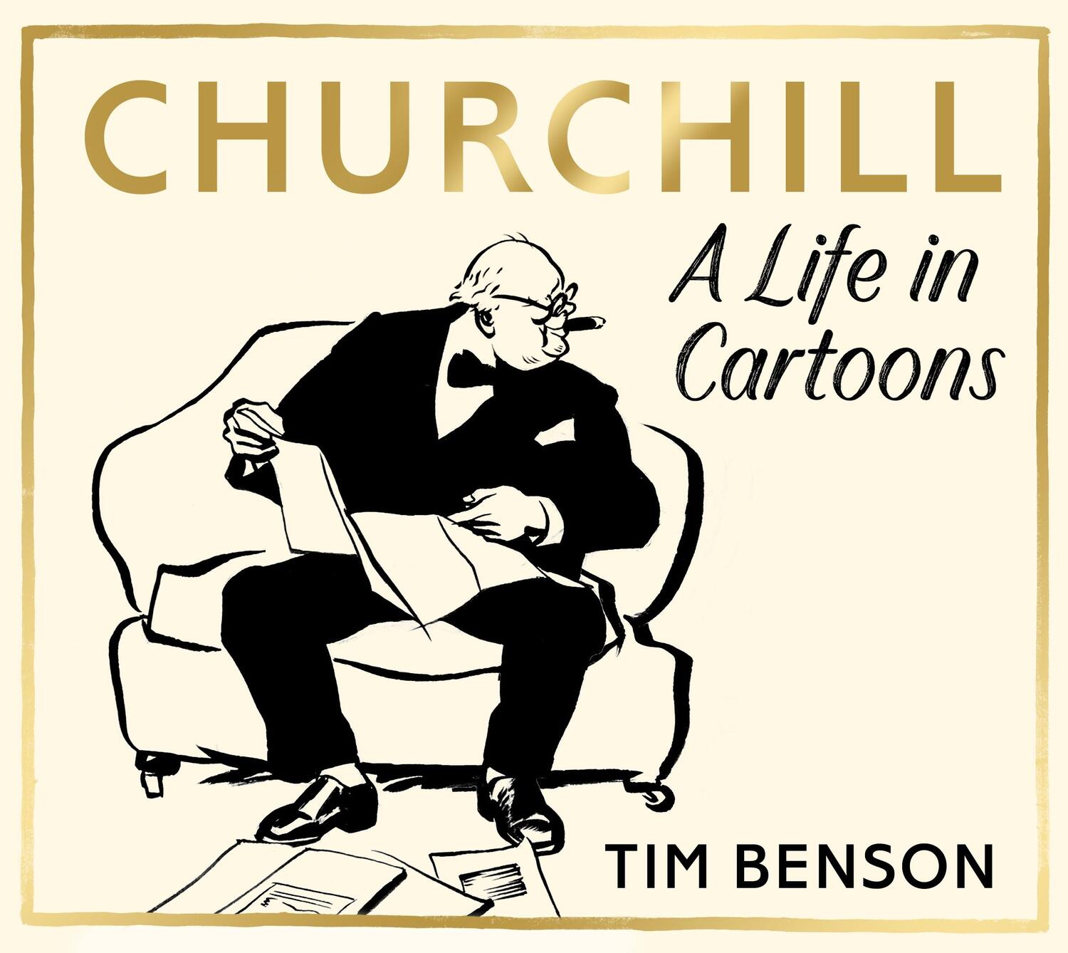 Cover: 9781529153286 | Churchill: A Life in Cartoons | Tim Benson | Taschenbuch | Englisch