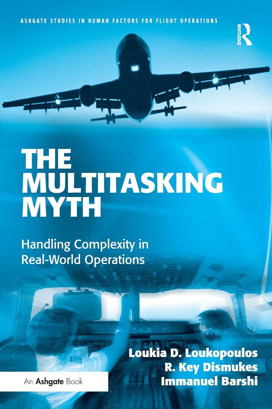 Cover: 9780754679974 | The Multitasking Myth | Handling Complexity in Real-World Operations