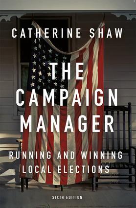 Cover: 9780813350790 | The Campaign Manager | Running and Winning Local Elections | Shaw