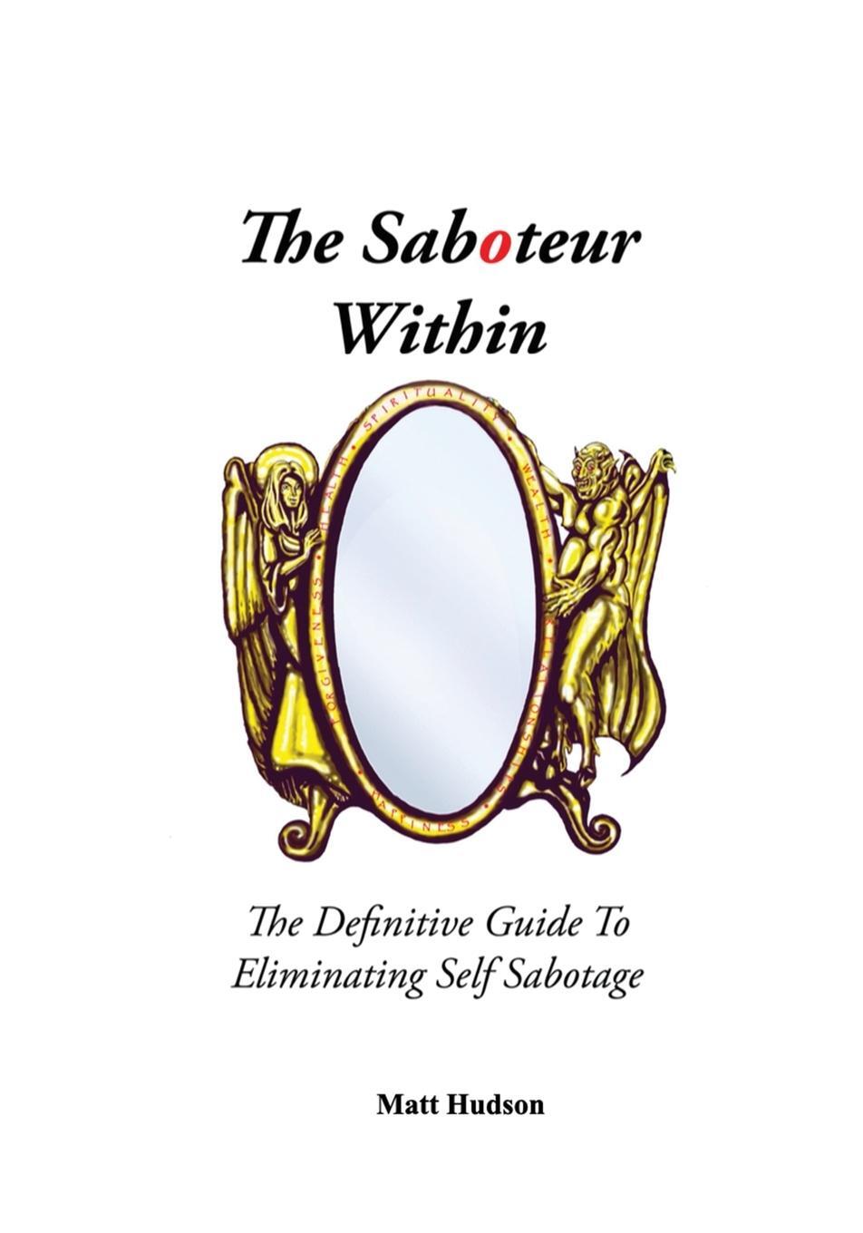 Cover: 9781838495107 | The Saboteur Within | Matt Hudson | Taschenbuch | Paperback | Englisch