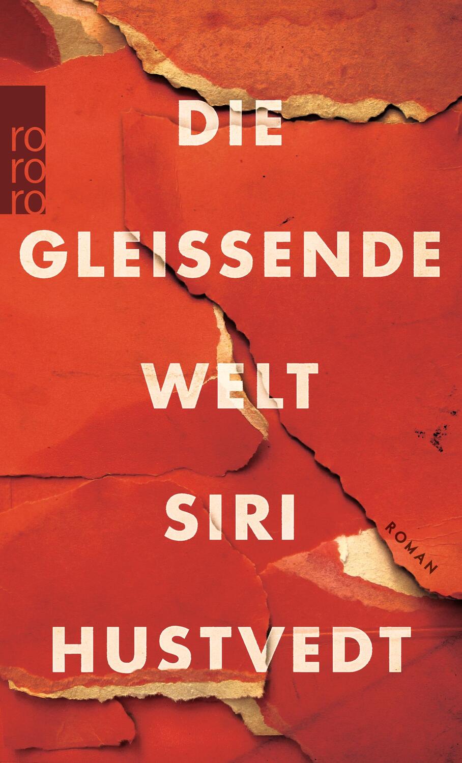 Cover: 9783499268373 | Die gleißende Welt | Siri Hustvedt | Taschenbuch | Deutsch | 2016