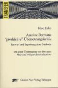 Cover: 9783823340942 | Antoine Bermans 'produktive' Übersetzungskritik | Irène Kuhn | Buch