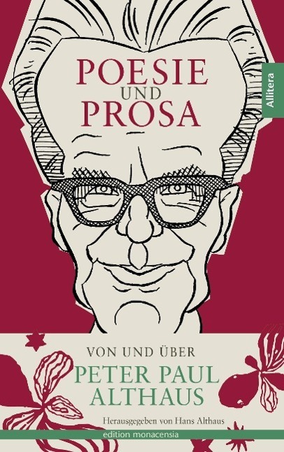 Cover: 9783869065588 | Poesie und Prosa von und über Peter Paul Althaus | Peter Paul Althaus