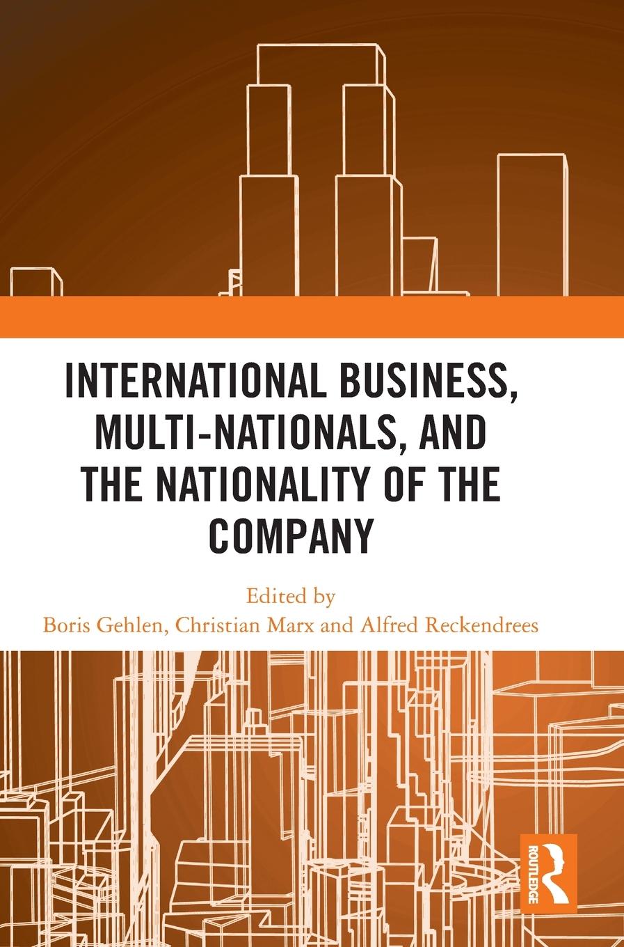 Cover: 9781032604503 | International Business, Multi-Nationals, and the Nationality of the...