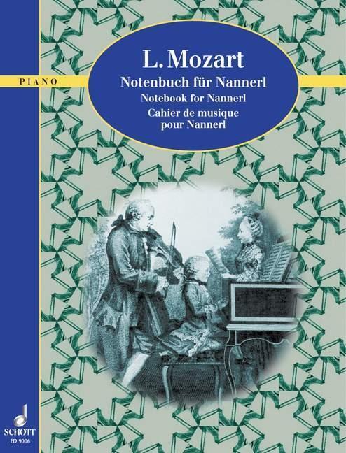 Cover: 9783795752965 | Notenbuch für Nannerl | Klavier., Schott Piano Classics | Mozart