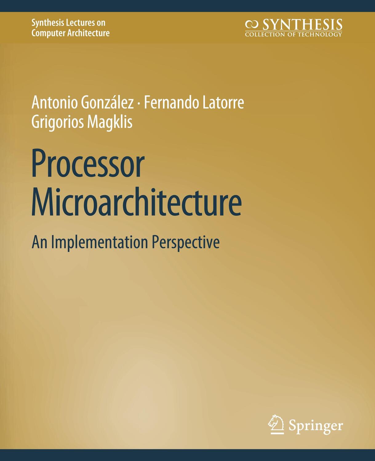 Cover: 9783031006012 | Processor Microarchitecture | An Implementation Perspective | Buch | x