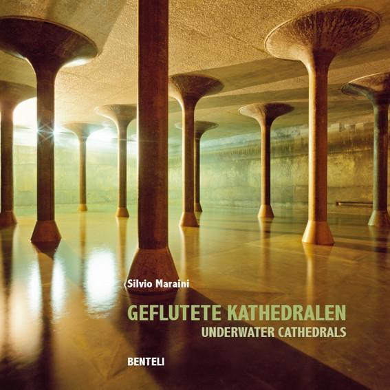 Cover: 9783716518274 | Geflutete Kathedralen/Underwater Cathedrals | Engl/dt | Silvio Maraini