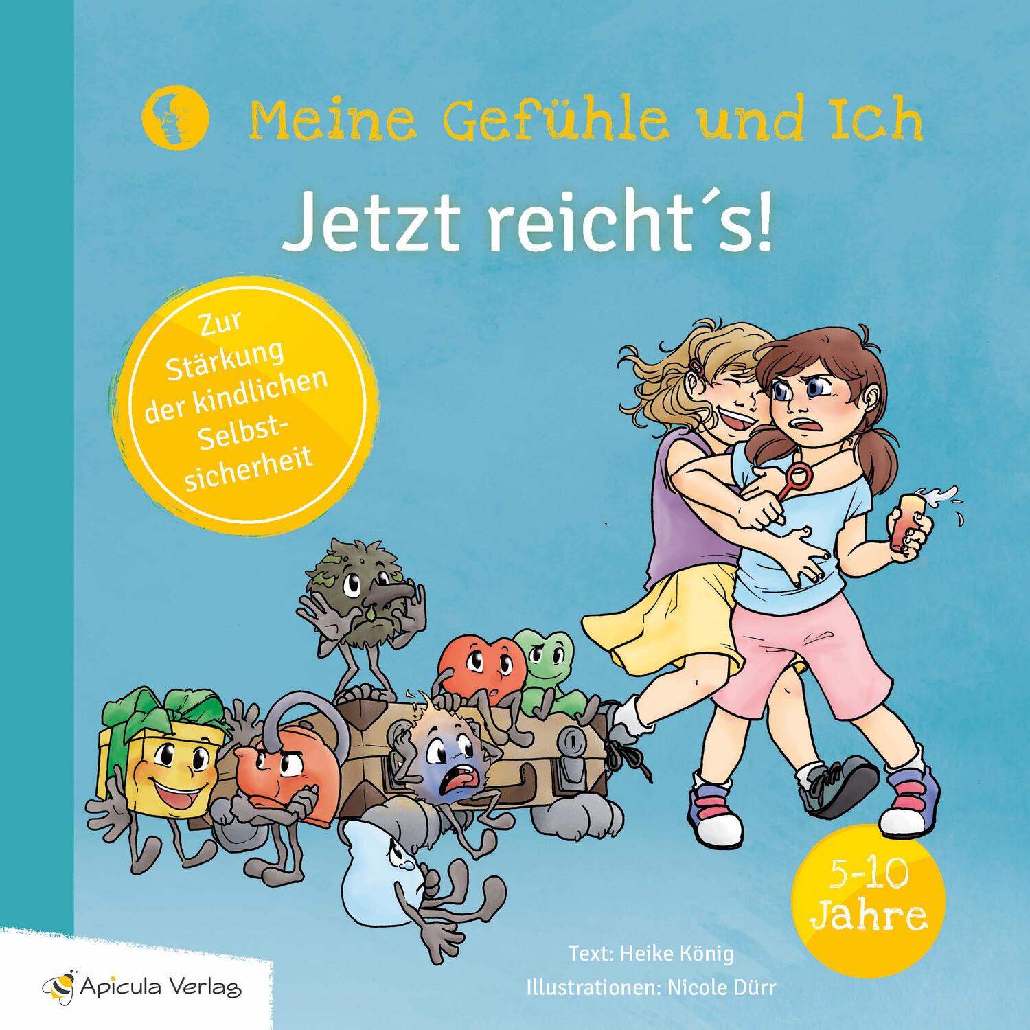 Cover: 9783981861266 | Jetzt reicht's | Meine Gefühle und Ich | Heike König | Buch | Deutsch