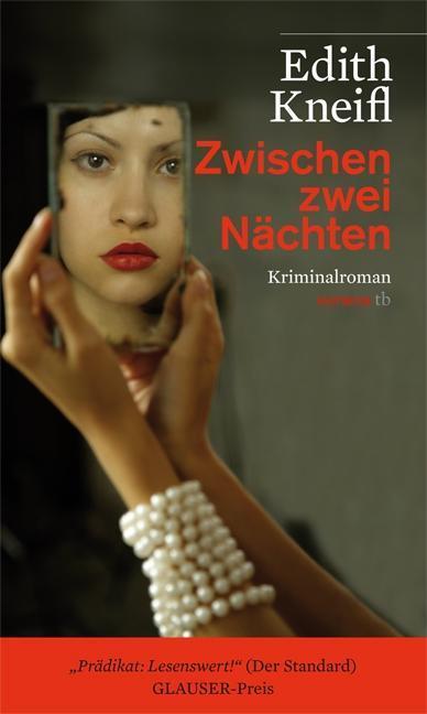 Cover: 9783852188881 | Zwischen zwei Nächten | Edith Kneifl | Taschenbuch | 149 S. | Deutsch