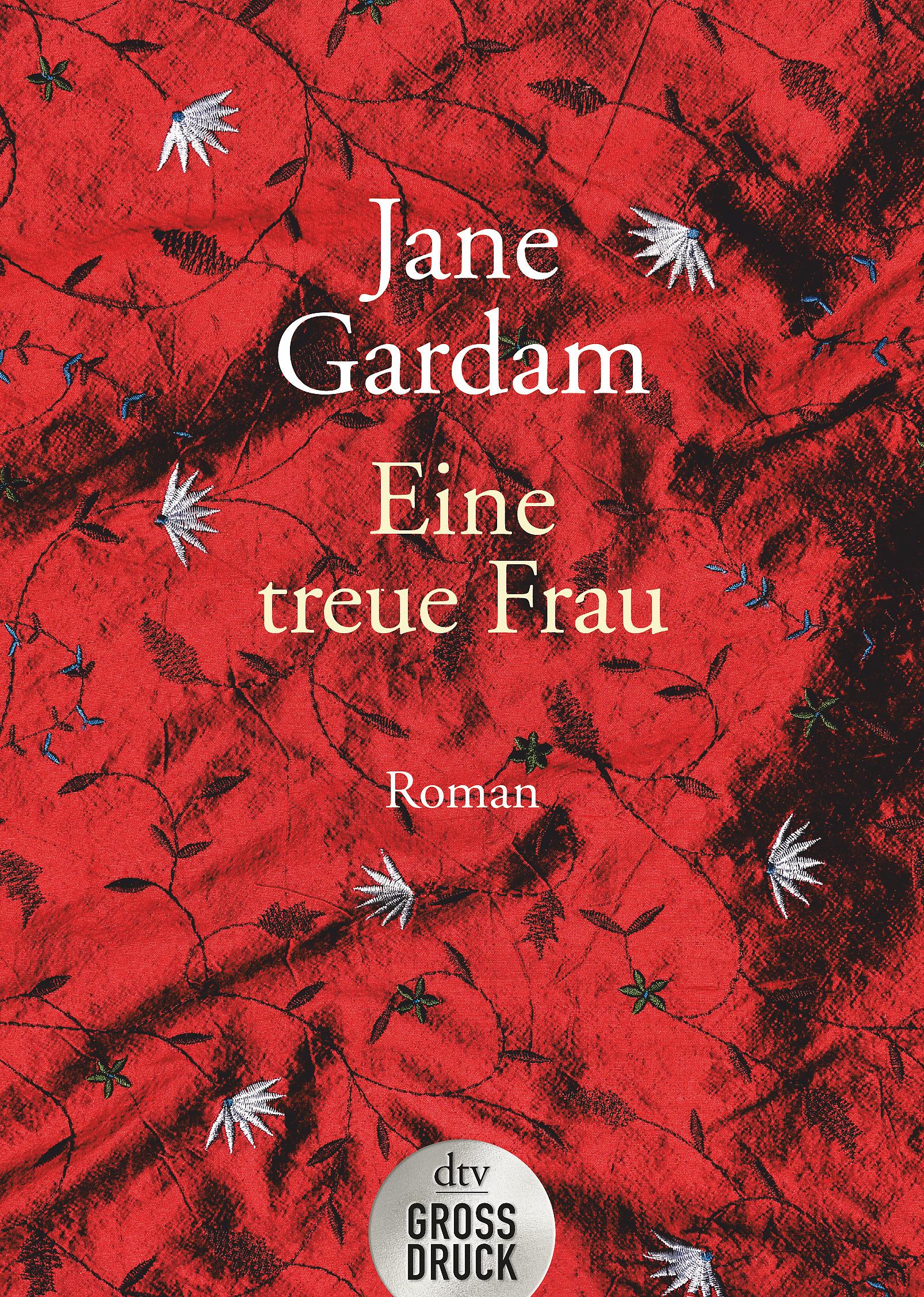 Cover: 9783423254144 | Eine treue Frau. Großdruck | Jane Gardam | Taschenbuch | 368 S. | 2019