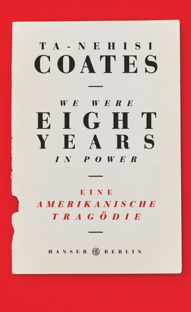 Cover: 9783446259102 | We Were Eight Years in Power | Eine amerikanische Tragödie | Coates