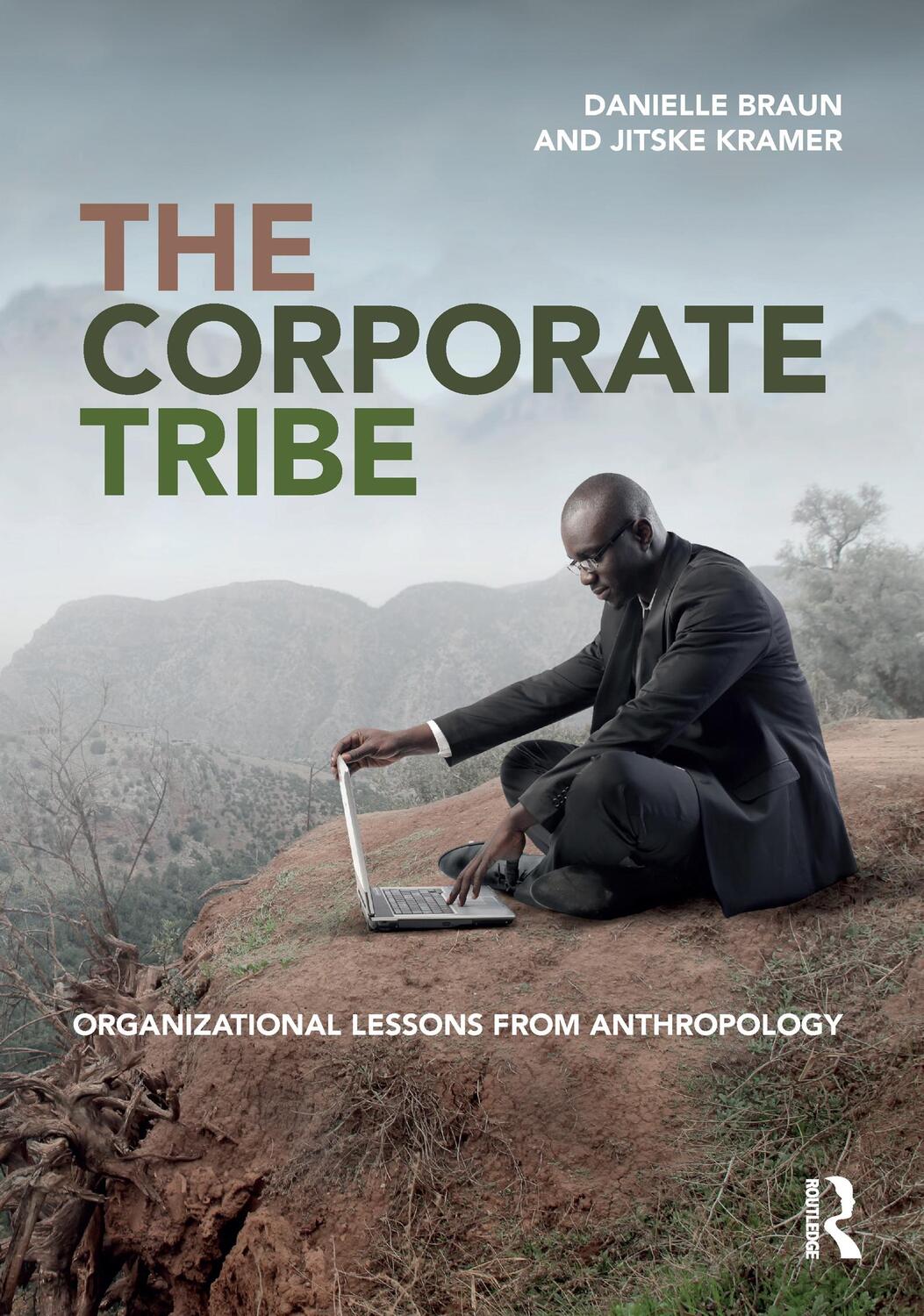 Cover: 9781138361584 | Corporate Tribe | Organizational lessons from anthropology | Buch