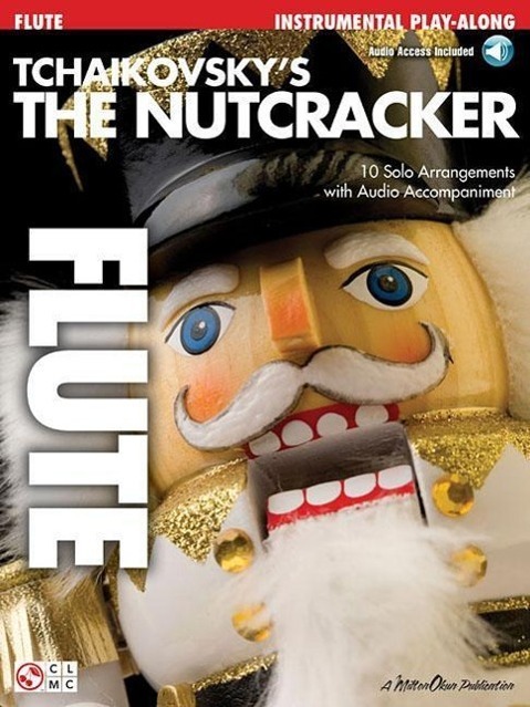 Cover: 884088136802 | Tchaikovsky's the Nutcracker | Flute Play-Along Book with Online Audio