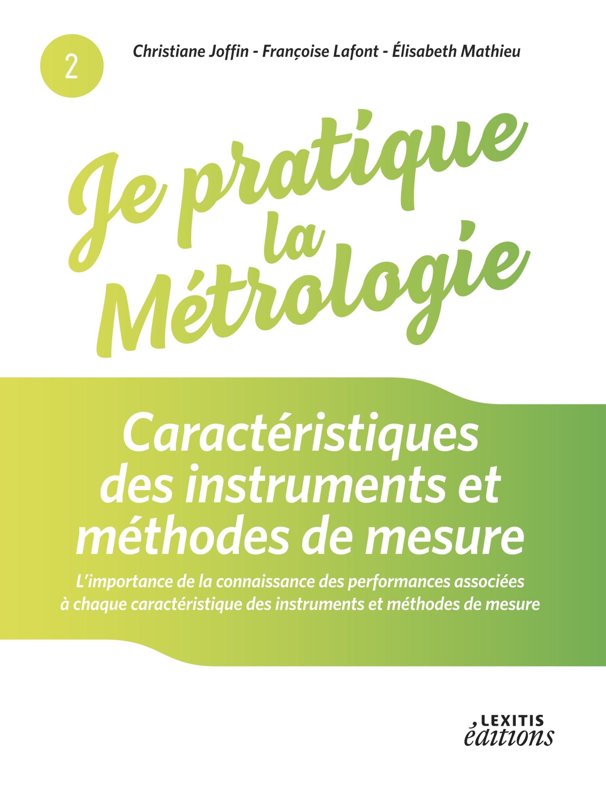 Cover: 9782362331824 | Je pratique la métrologie : Caractéristiques des instruments et...