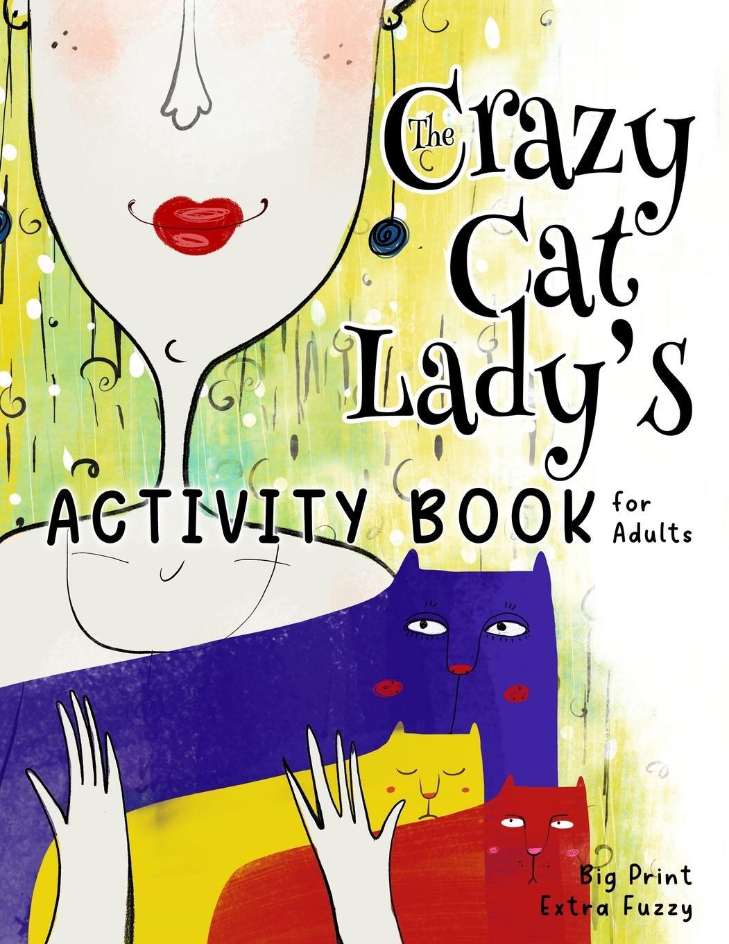 Cover: 9781957532073 | The Crazy Cat Lady's Activity Book for Adults | Nola Lee Kelsey | Buch