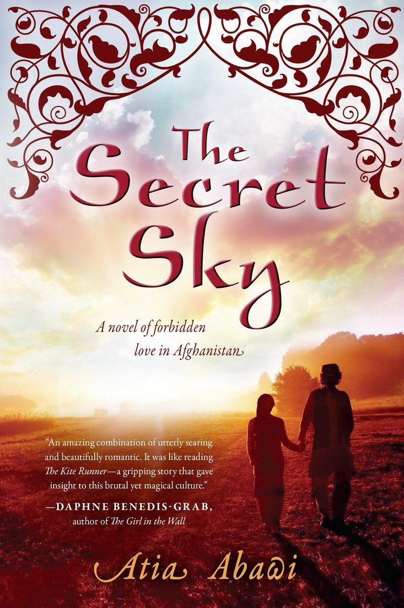 Cover: 9780142424063 | The Secret Sky | A Novel of Forbidden Love in Afghanistan | Atia Abawi