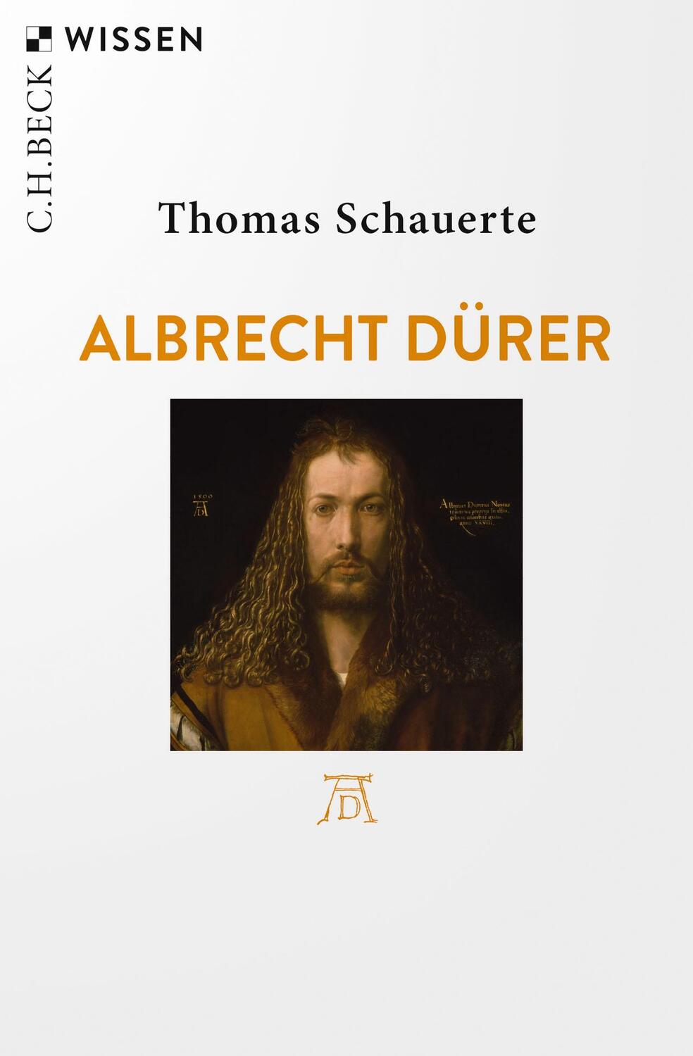 Cover: 9783406756252 | Albrecht Dürer | Thomas Schauerte | Taschenbuch | Beck'sche Reihe
