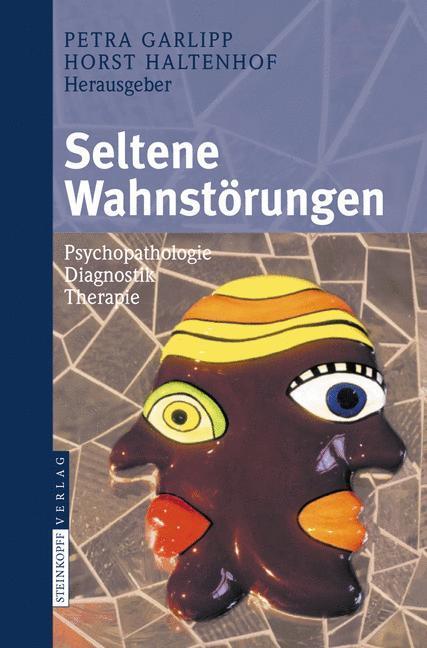Cover: 9783798518766 | Seltene Wahnstörungen | Psychopathologie, Diagnostik, Therapie | Buch