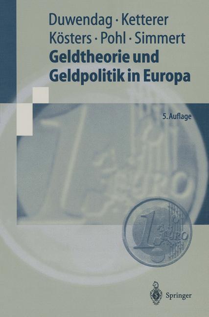Cover: 9783540648338 | Geldtheorie und Geldpolitik in Europa | Dieter Duwendag (u. a.) | Buch