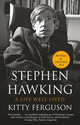 Cover: 9781784164560 | Stephen Hawking | A Life Well Lived | Kitty Ferguson | Taschenbuch