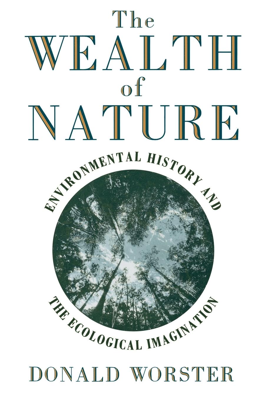 Cover: 9780195092646 | Wealth of Nature | Donald Worster | Taschenbuch | Englisch | 1994