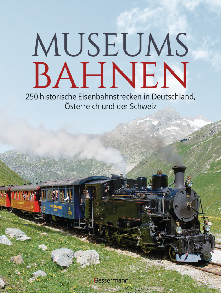 Cover: 9783809434788 | Museumsbahnen: 250 historische Eisenbahnstrecken in Deutschland,...