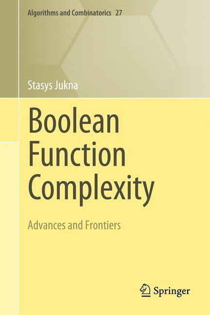 Cover: 9783642245077 | Boolean Function Complexity | Advances and Frontiers | Stasys Jukna