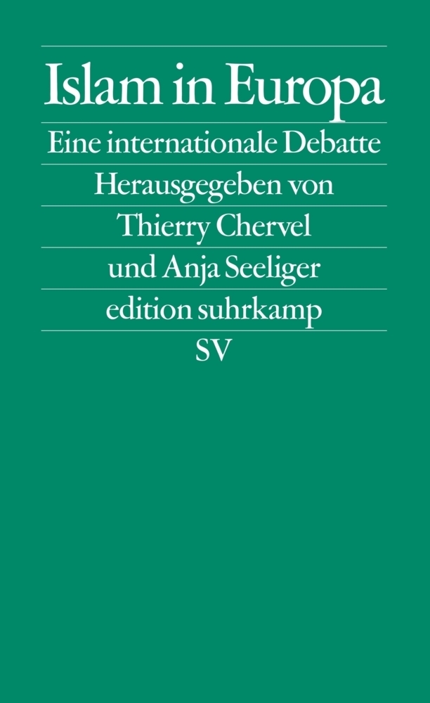 Cover: 9783518125311 | Islam in Europa | Eine internationale Debatte. Originalausgabe | Buch