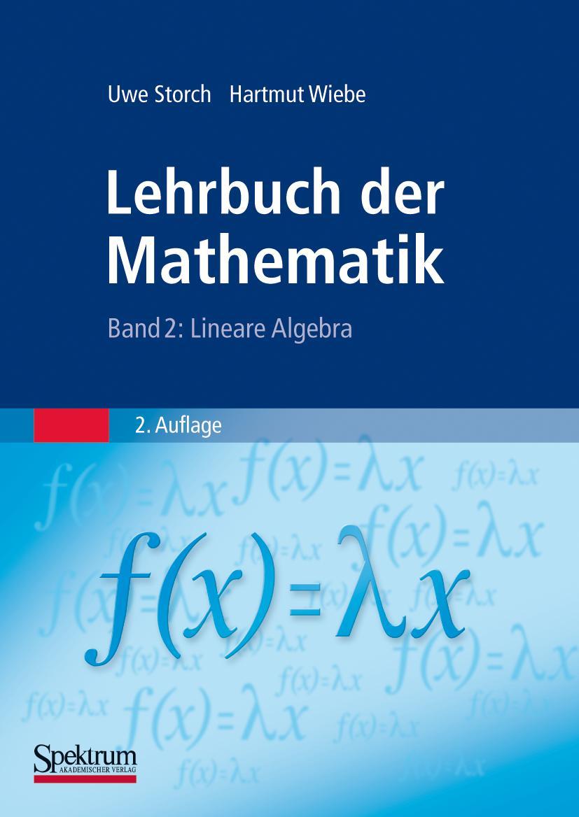 Cover: 9783827426673 | Lehrbuch der Mathematik, Band 2 | Lineare Algebra | Wiebe (u. a.)