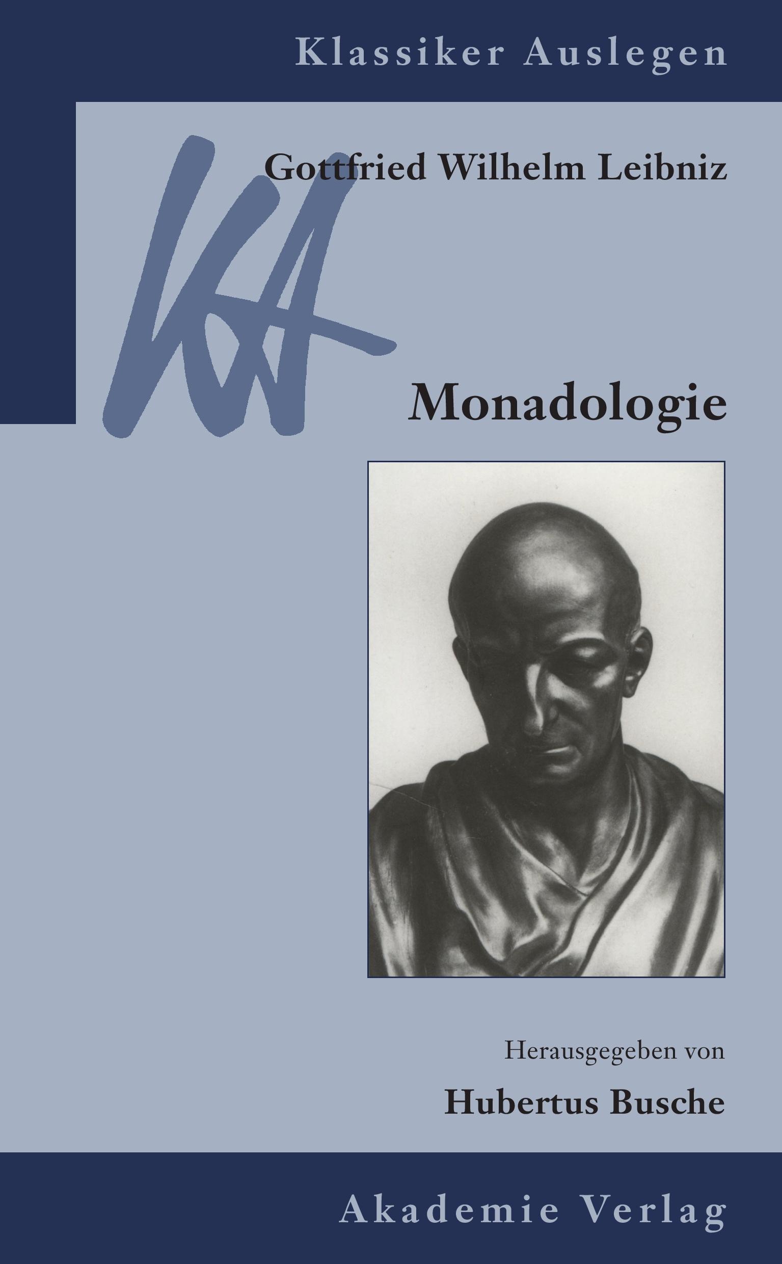 Cover: 9783050043364 | Gottfried Wilhelm Leibniz: Monadologie | Hubertus Busche | Taschenbuch