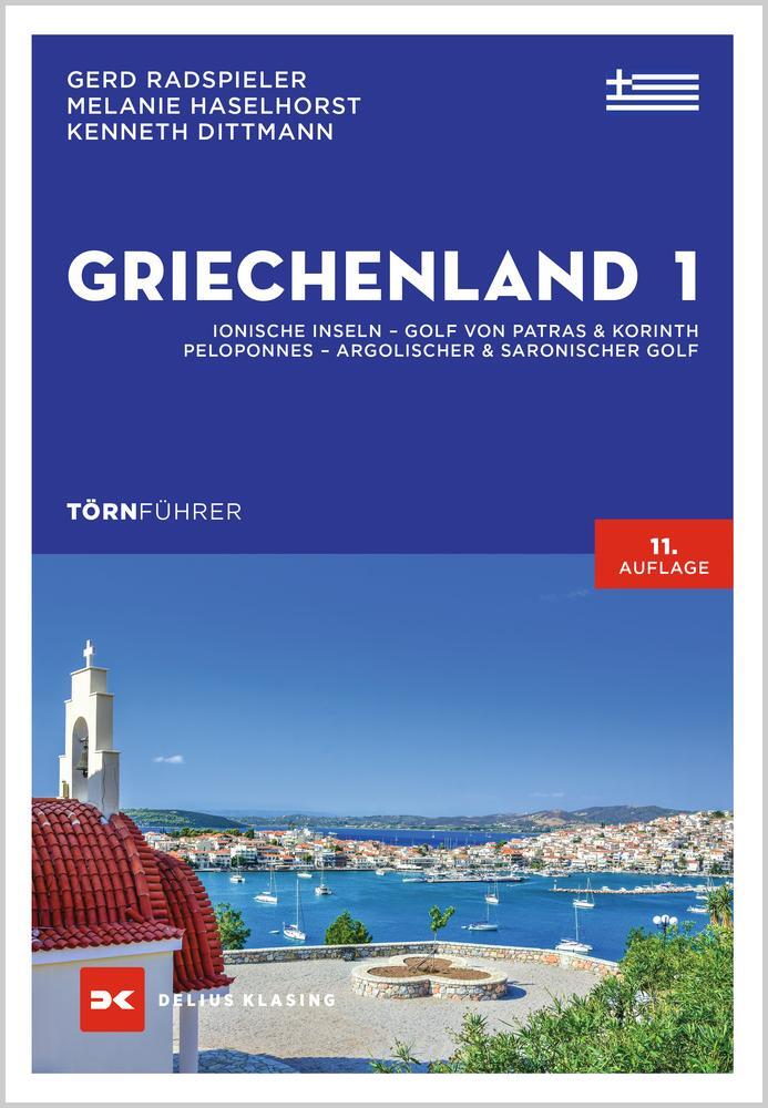 Cover: 9783667123824 | Törnführer Griechenland 1 | Gerd Radspieler (u. a.) | Taschenbuch