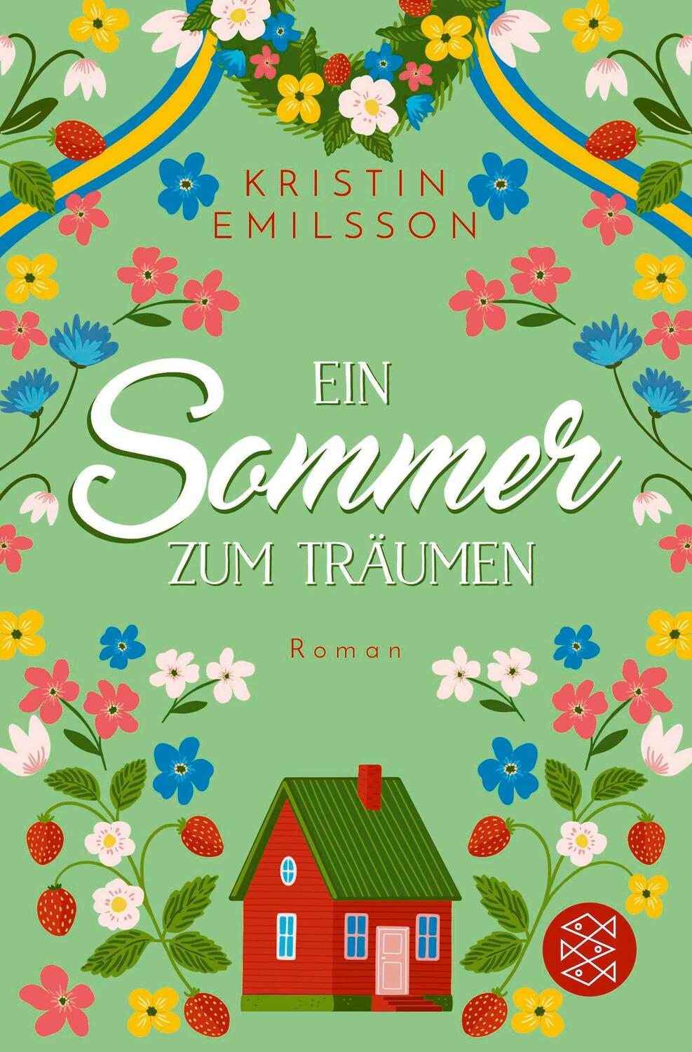 Cover: 9783596708871 | Ein Sommer zum Träumen | Eine schwedische Sommergeschichte | Emilsson