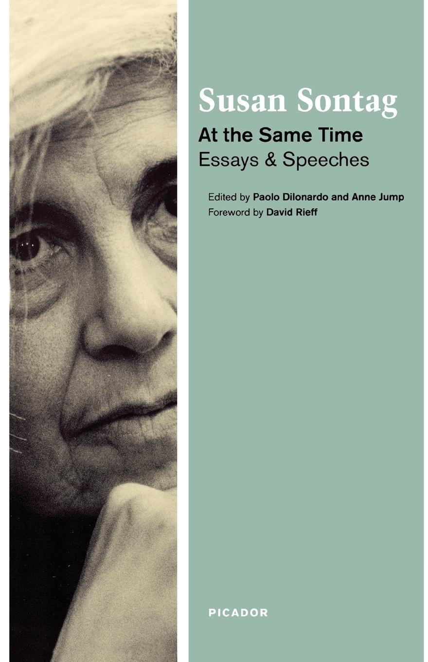 Cover: 9780312426712 | At the Same Time | Essays and Speeches | Susan Sontag | Taschenbuch