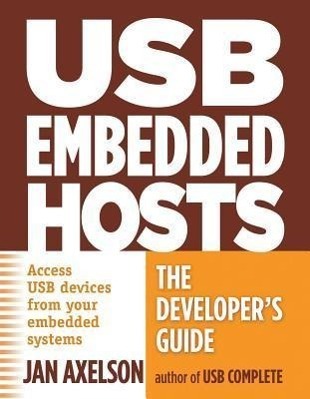 Cover: 9781931448246 | USB Embedded Hosts: The Developer's Guide | Jan Axelson | Taschenbuch