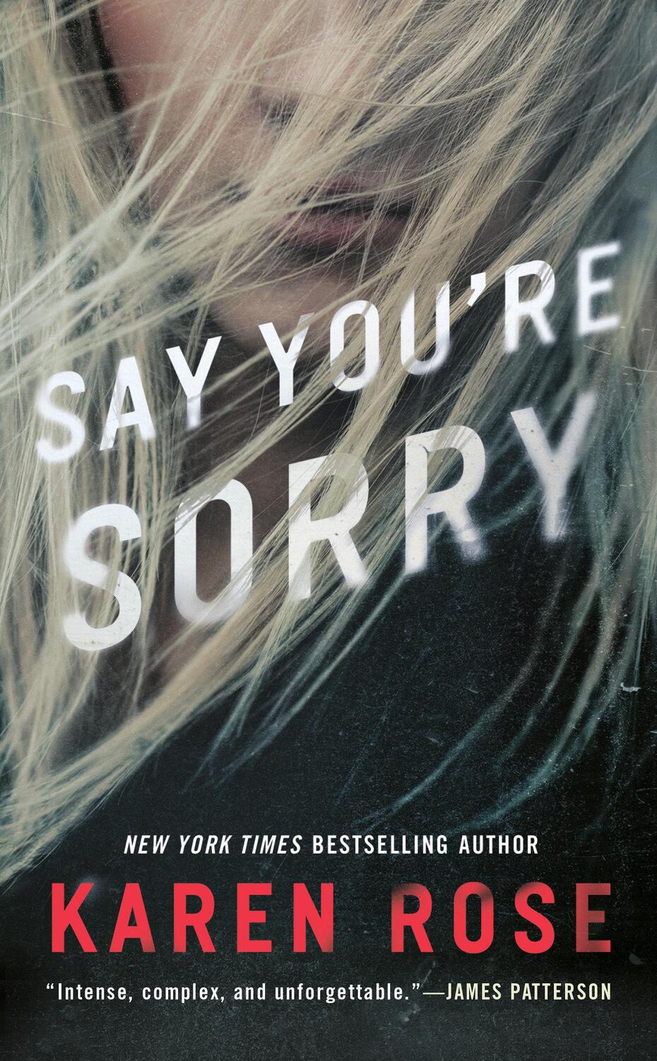 Cover: 9780451491077 | Say You're Sorry | Karen Rose | Taschenbuch | 656 S. | Englisch | 2019
