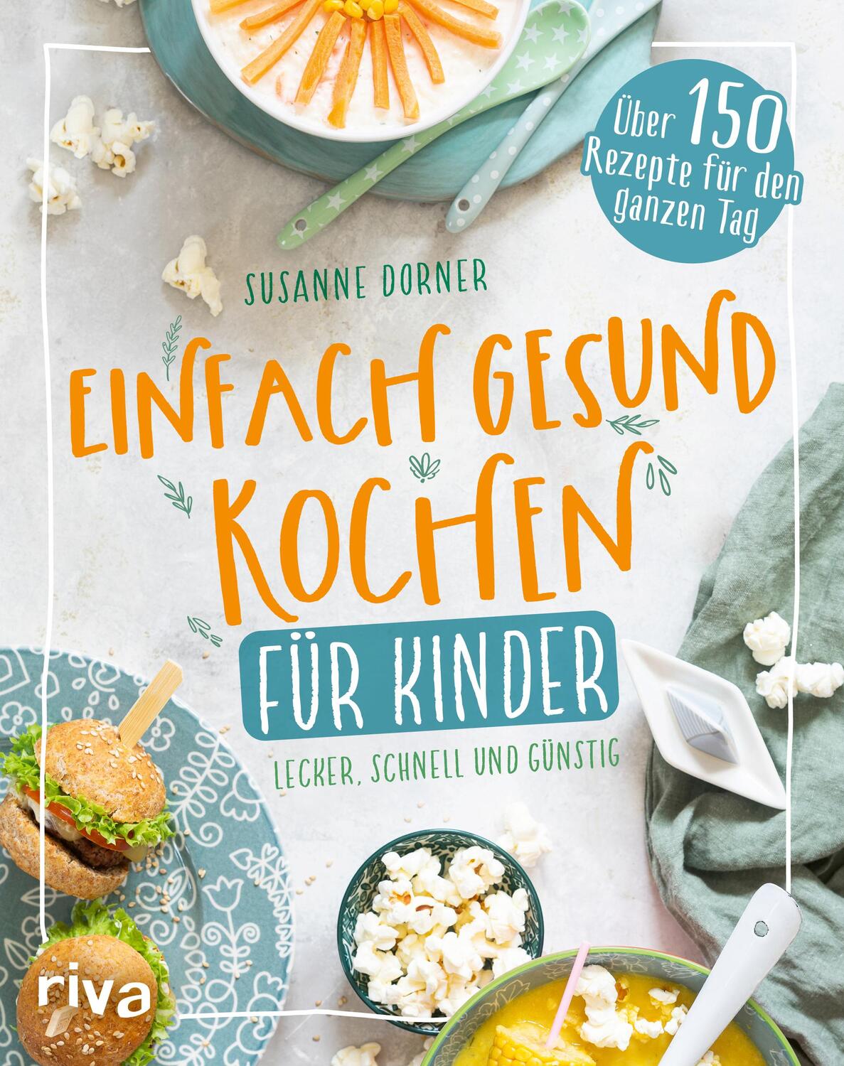 Cover: 9783742322463 | Einfach gesund kochen für Kinder | Susanne Dorner | Taschenbuch | 2022