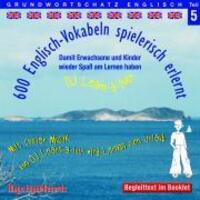 Cover: 9783900248147 | 600 Englisch-Vokabeln spielerisch erlernt. Grundwortschatz 5. CD | CD
