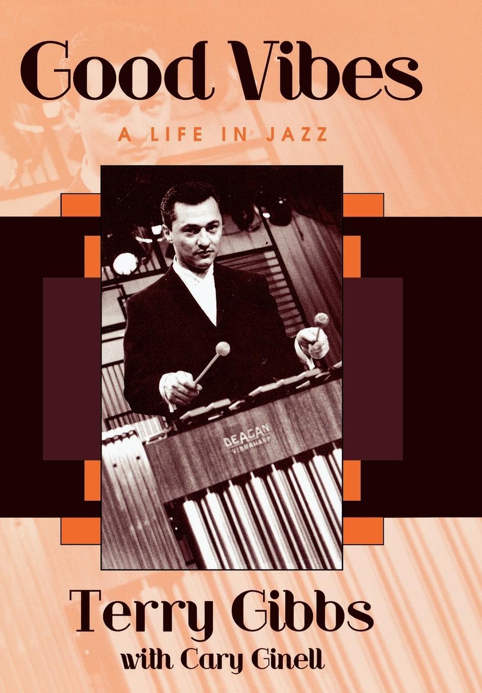 Cover: 9780810845862 | Good Vibes | A Life in Jazz | Terry Gibbs | Buch | Studies in Jazz