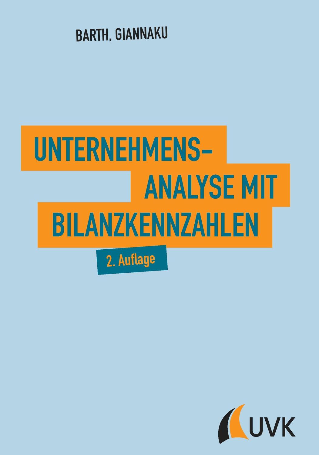 Cover: 9783867647687 | Unternehmensanalyse mit Bilanzkennzahlen | Thomas Barth (u. a.) | Buch