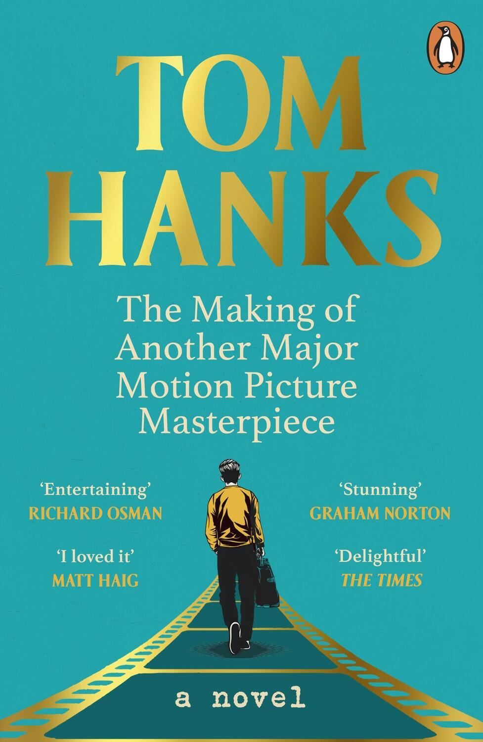 Cover: 9781804940938 | The Making of Another Major Motion Picture Masterpiece | Tom Hanks
