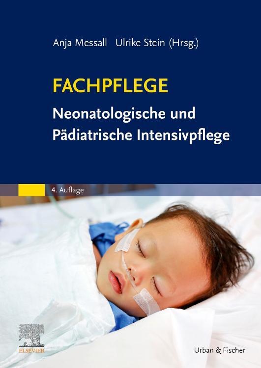 Cover: 9783437271045 | Fachpflege Neonatologische und Pädiatrische Intensivpflege | Stein