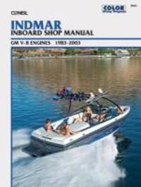 Cover: 9780892879762 | INDMAR INBOARD SHOP MANUAL GM | Penton | Clymer's Official Shop Manual