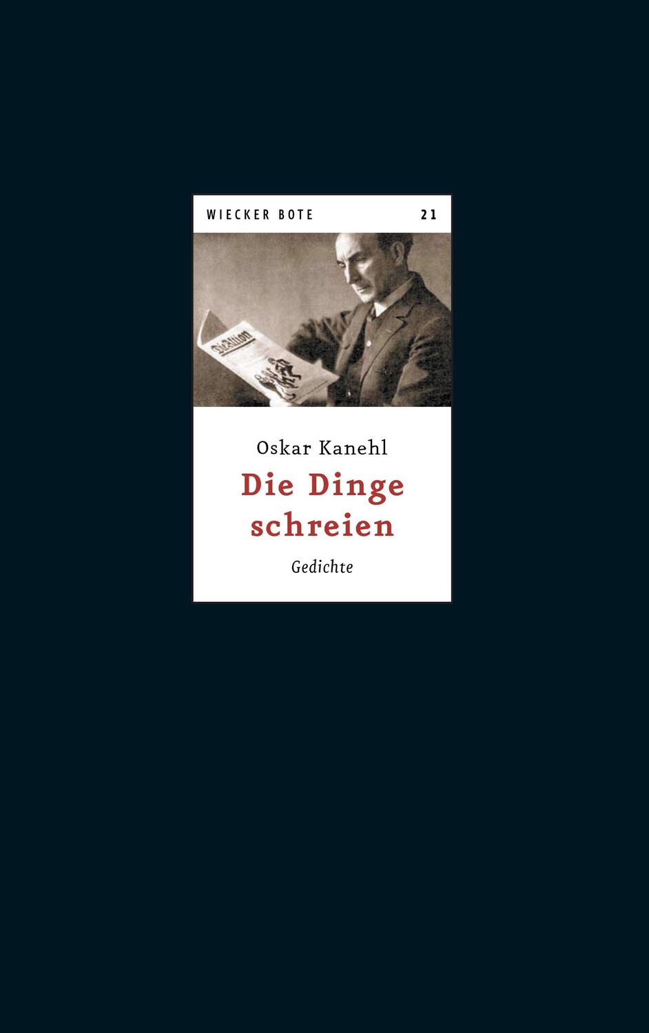 Cover: 9783738646597 | Die Dinge schreien | Gedichte | Oskar Kanehl | Taschenbuch
