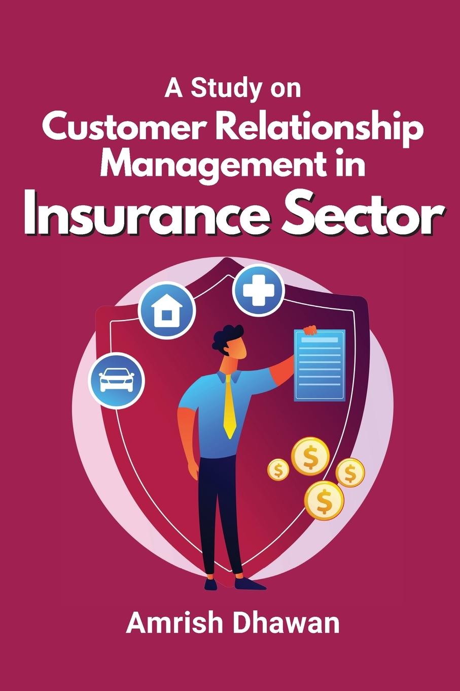 Cover: 9787573240163 | A Study on Customer Relationship Management in Insurance Sector | Buch